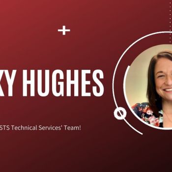 Welcoming Becky Hughes to the STS Technical Services’ Family