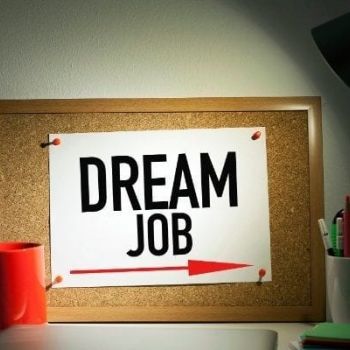Top-Five Tips to Help You Land the Job of Your Dreams