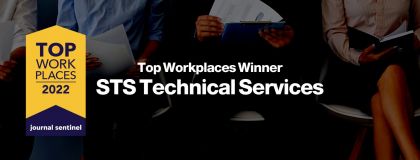 STS Technical Services Receives 2022 “Top Workplaces Award” by Milwaukee Journal Sentinel