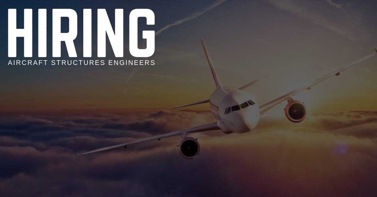 Aircraft Structures Engineer Jobs