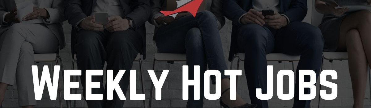 Weekly Hot Jobs List (November 18, 2019)