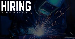 hiring Welders in West Point, Mississippi