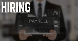 Sr. Payroll and Benefits Specialist Jobs