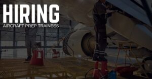 Aircraft Prep Trainee Jobs