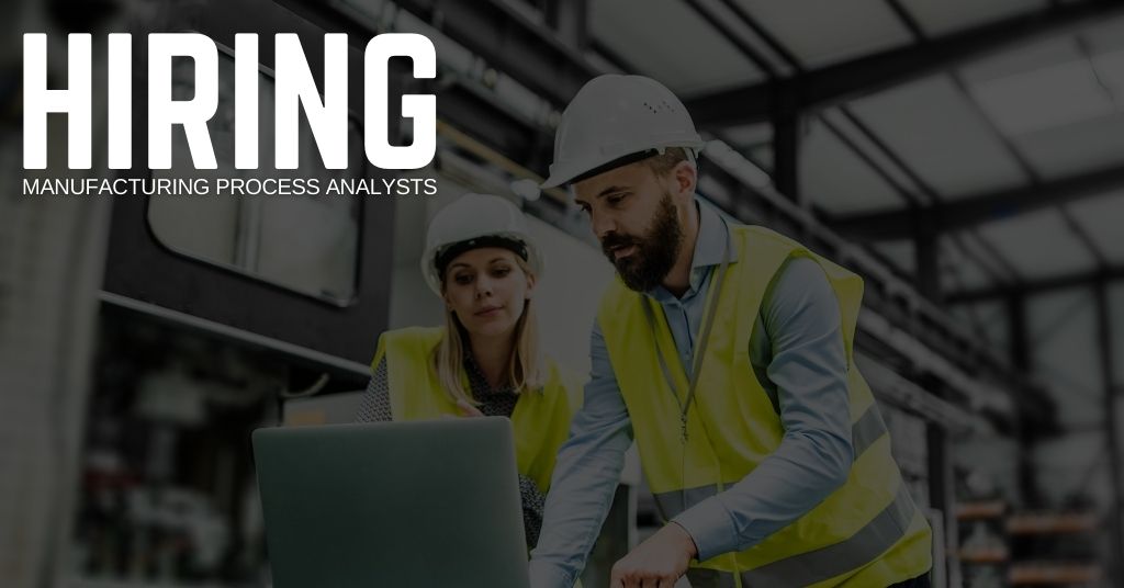 Manufacturing Process Analyst Jobs
