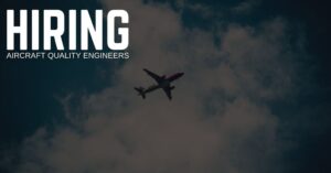 Aircraft Quality Engineer Jobs