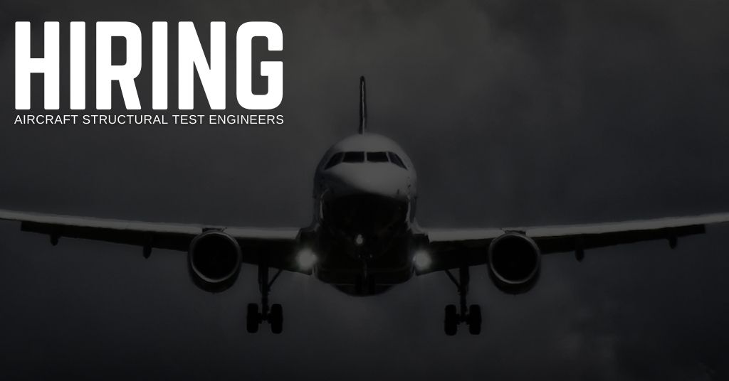 Aircraft Structural Test Engineer Jobs