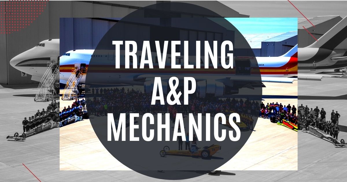 Traveling A&P Mechanic Jobs (1)