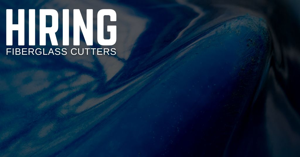 Fiberglass Cutter Jobs