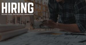 Round Tool Engineering Manager Jobs