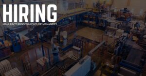 Manufacturing Warehouse Manager Jobs