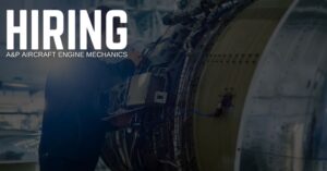 A&P Aircraft Engine Mechanic Jobs