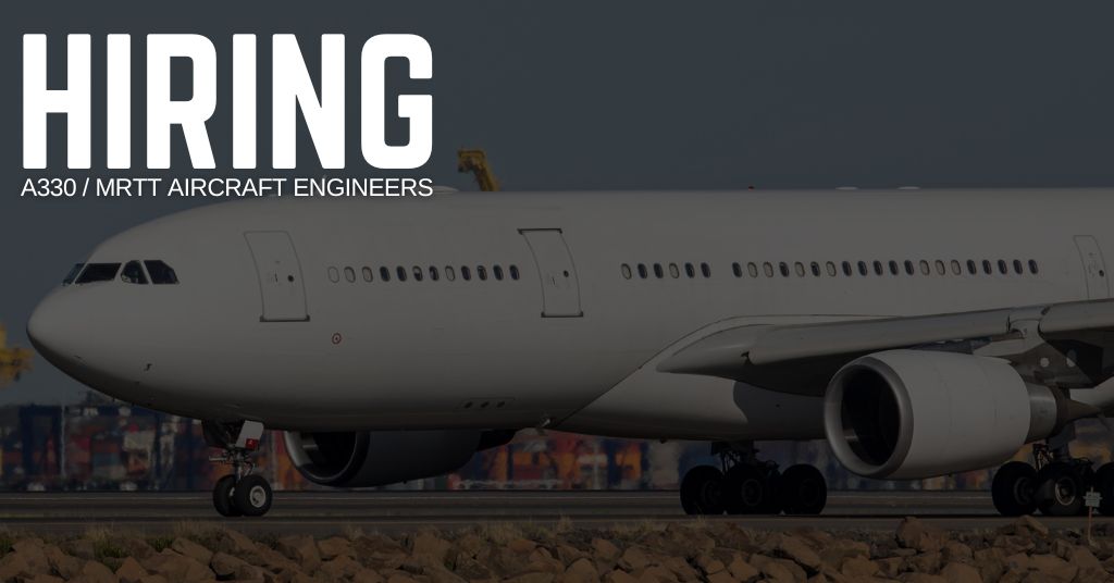 A330 MRTT Aircraft Engineer Jobs