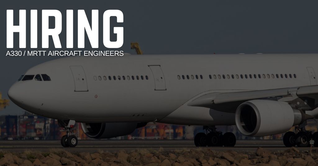 A330 MRTT Aircraft Engineer Jobs