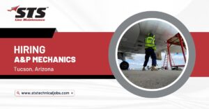 A&P Mechanic Jobs in Tucson, Arizona