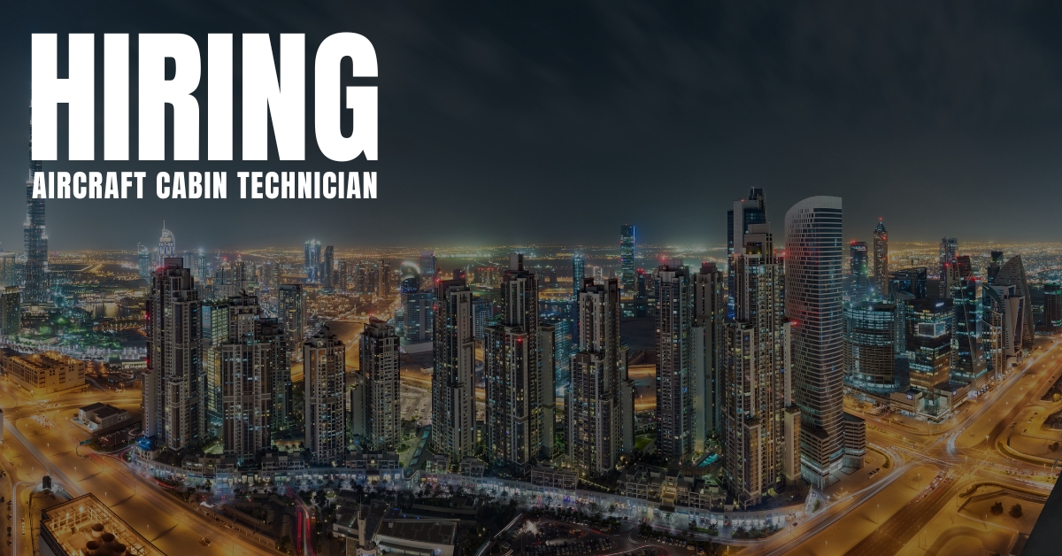 Aircraft Cabin Technician Jobs in Dubai, United Arab Emirates